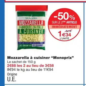 Monoprix Mozzarella a Cuisiner "Monoprix" offre