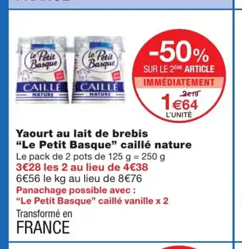 Monoprix Yaourt au lait de Brebis "Le Petit Basque" Caillé Nature offre