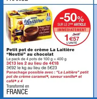Monoprix Petit Pot De Créme La Laitiére "Nestlé" au Chocolat offre