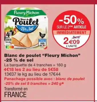 Monoprix Blanc De Poulet "Fleury Michon" -25 % De Sel offre