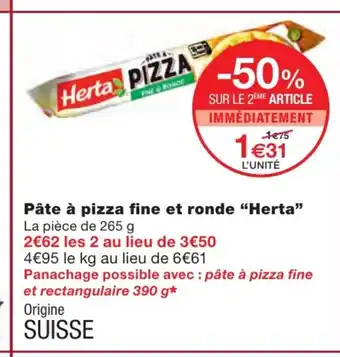 Monoprix Pate a pizza Fine Et Ronde "Herta" offre