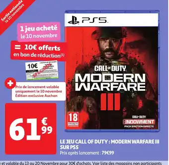 Auchan LE JEU CALL OF DUTY: MODERN WARFARE III SUR PS5 offre