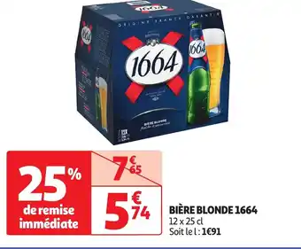 Auchan BIÈRE BLONDE 1664 offre