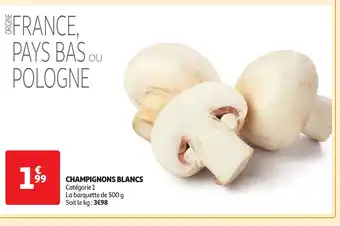 Auchan CHAMPIGNONS BLANCS offre