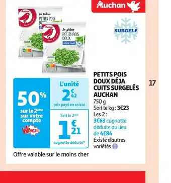 Auchan PETITS POIS DOUX DÉJA CUITS SURGELÉS AUCHAN offre