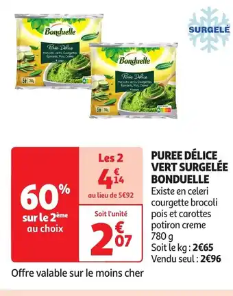 Auchan PUREE DÉLICE VERT SURGELÉE BONDUELLE offre