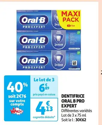 Auchan DENTIFRICE ORAL B PRO EXPERT offre