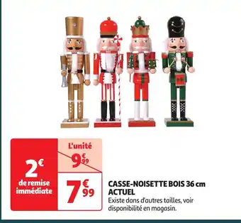 Auchan CASSE-NOISETTE BOIS 36 cm offre