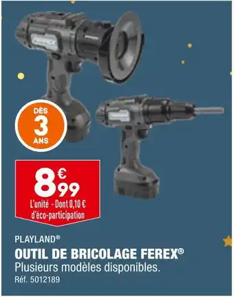 ALDI Playland outil de bricolage ferex offre
