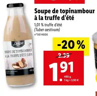 Lidl Deluxe soupe de topinambour à la truffe d’été offre