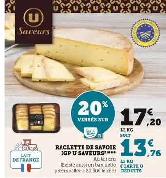 U Express U saveurs raclette de savoie igp offre