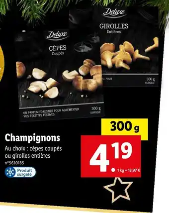 Lidl Deluxe champignons offre