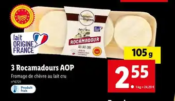 Lidl Saveurs de nos régions 3 rocamadours aop offre