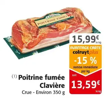 Colruyt Clavière poitrine fumée offre