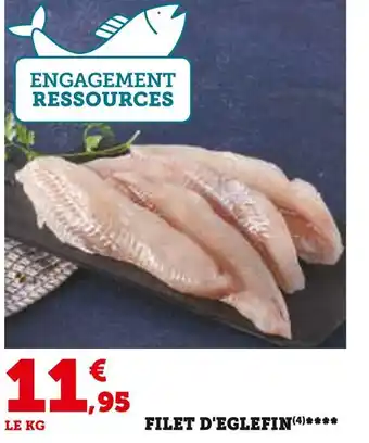 Super U Filet d'eglefin offre