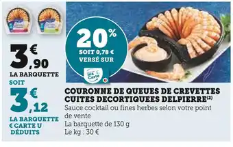 Super U Delpierre couronne de queues de crevettes cuites decortiquees offre