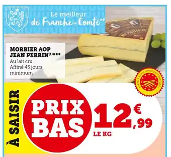 Super U Jean perrin morbier aop offre