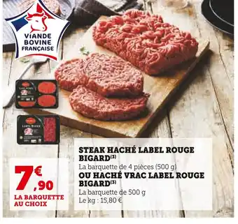 Super U Bigard steak haché label rouge offre
