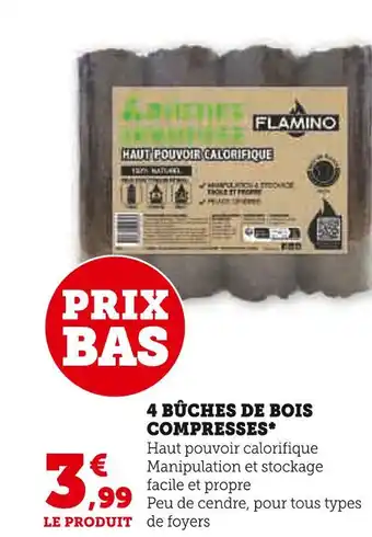 Super U Flamino 4 bûches de bois compresses offre