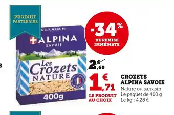 Super U Alpina savoie crozets offre