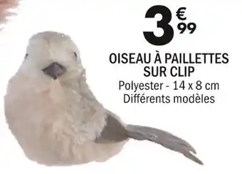 La Foir'Fouille Oiseau à paillettes sur clip offre