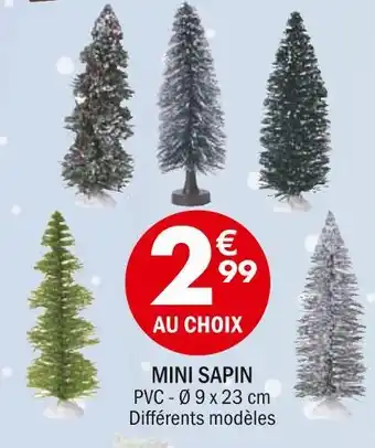 La Foir'Fouille Mini sapin offre
