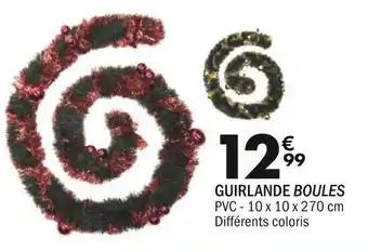 La Foir'Fouille Guirlande boules offre