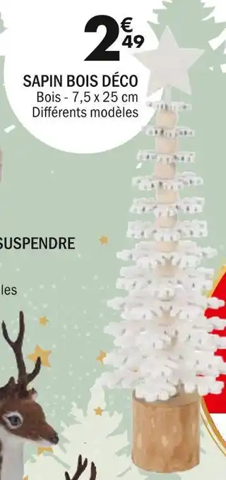 La Foir'Fouille Sapin bois déco offre