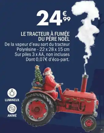 La Foir'Fouille Le tracteur à fumée du père noël offre