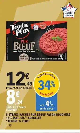E.Leclerc 8 STEAKS HACHÉS PUR BOEUF FAÇON BOUCHÈRE offre
