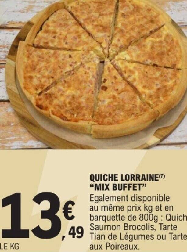 Promo QUICHE LORRAINEMIX BUFFETl chez E.Leclerc