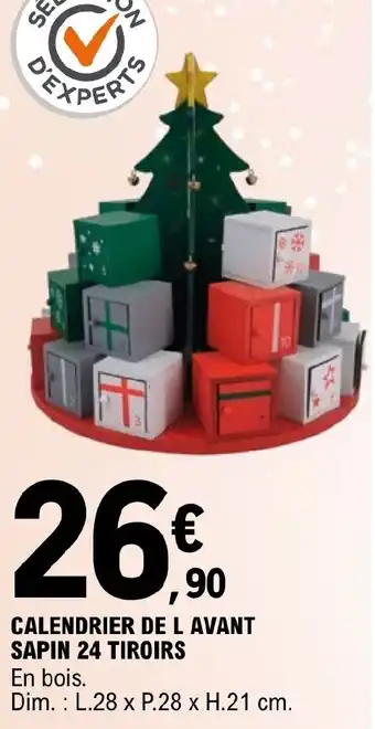E.Leclerc CALENDRIER DE L AVANT SAPIN 24 TIROIRS offre