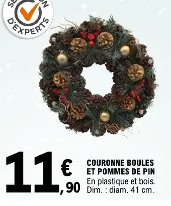E.Leclerc COURONNE BOULES ET POMMES DE PIN offre