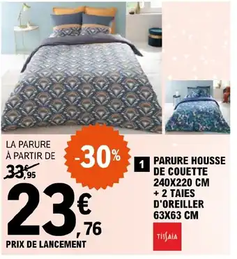 E.Leclerc PARURE HOUSSE DE COUETTE 240X220 CM + 2 TAIES D'OREILLER 63X63 CM offre