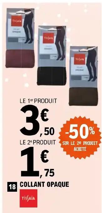 E.Leclerc 18 COLLANT OPAQUE TISSAIA offre