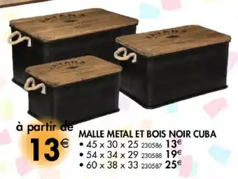 La Foir'Fouille Malle metal et bois noir cuba offre