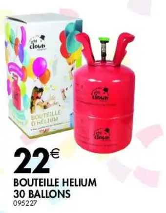 La Foir'Fouille Bouteille helium 30 Ballons offre