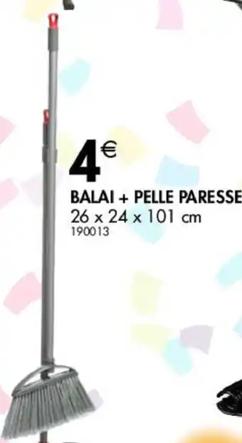 La Foir'Fouille Balai + Pelle Paresse offre