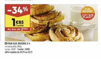 Leader Price PAIN AUX RAISINS X 4 offre