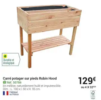 Gamm vert Carré Potager Sur Pieds Robin Hood offre