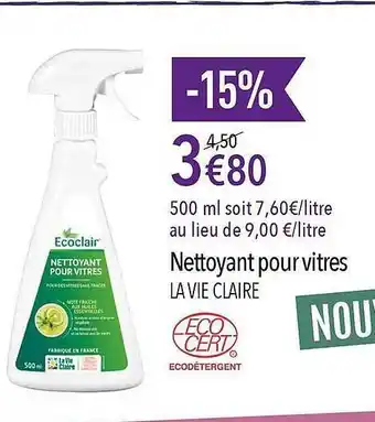 La Vie Claire Nettoyant Pour Vitres La Vie Claire offre