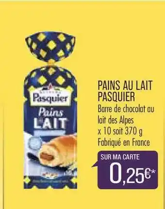Match Pains Au Lait Pasquier offre