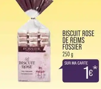 Match Biscuit Rose De Reims Fossier offre