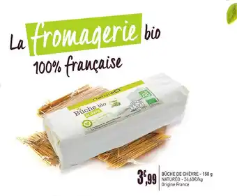naturéO Bûche De Chèvre Naturéo offre
