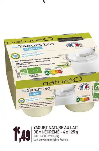 naturéO Yaourt Nature Au Lait Demi-écrémé Naturéo offre