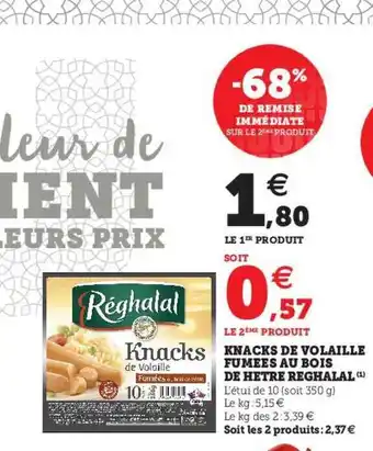 U Express Knacks De Volaille Fumées Au Bois De Hêtre Reghalal -68% De Remise Immédiate Sur Le 2ème Produit offre