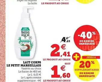 Lait Corps Le Petit Marseillais -40% De Remise Immédiate