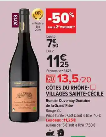 Carrefour Contact Côtes Du Rhône-villages Sainte-cécile Romain Duvernay Domaine De La Grand'ribe offre