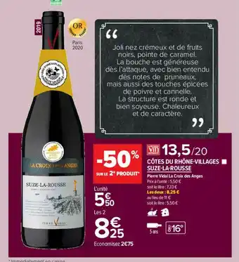 Carrefour Contact Côtes Du Rhône-villages Suze-la-rousse Pierre Vidal! La Croix Des Anges offre