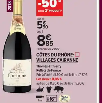 Carrefour Contact Côtes Du Rhône-villages Cairanne Thomas & Thierry Reflets De France offre